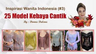25 MODEL KEBAYA CANTIK - Inspirasi Indonesia (#3)