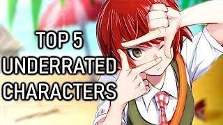 MY TOP 5 UNDERRATED DANGANRONPA CHARACTERS