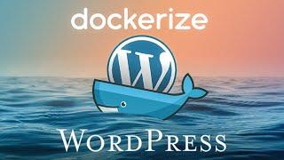 How to dockerize WordPress using docker-compose