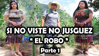 SI NO VISTE NO JUSGUEZ "EL ROBO" Parte 1