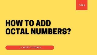 HOW TO ADD OCTAL NUMBERS?