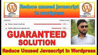 How to reduce unused javascript in wordpress - Latest Trick 2023