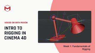 Intro to Rigging in C4D: Part 1 - Fundamentals of Rigging