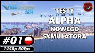 Testy ALPHA dla FUN'u || #1 || Microsoft Flight Simulator 2024