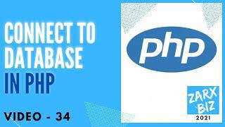 #34 How to connect to database in php | PHP tutorial | Learn PHP programming