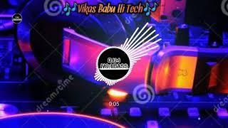 Chunariya Lele Ahia Bhojpuri Bhakti Song DJ MUSIC Vikas Babu Hi Tech #dj