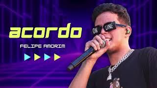 Felipe Amorim - Acordo