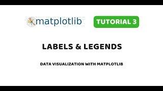 Matplotlib Tutorial 3 | Adding labels and legends