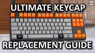 ULTIMATE Mechanical Keyboard Keycap Replacement "How To" Guide