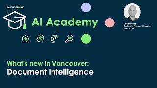 What’s new in Vancouver for Document Intelligence (AI Academy)