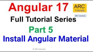 Angular 17 Tutorial #5 - Install Angular Material | Angular 17 Tutorial For Beginners