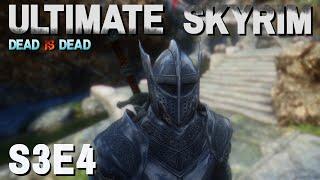 Ultimate Skyrim (Requiem DiD) S3E4 - Dealing With Daedra