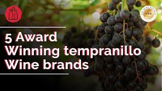 5 award-winning tempranillo wine brands to add to your portfolio - #Shorts #USARatings