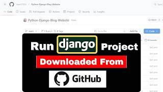 How to Run Django Project Downloaded from GitHub