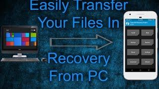 How to Transfer Files to Recovery Using ADB | Move Files In TWRP Recovery Using ADB Command