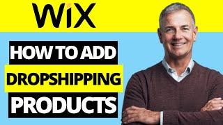 How To Add Dropshipping Products To Wix Store (2021)