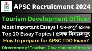 APSC Tourism Development Officer: Important Essays