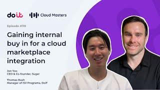 Cloud marketplace integration: How to gain internal buy-in