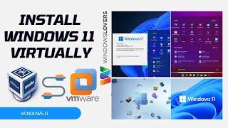 How To Install Windows 11 In VMware Player Virtually Without Losing Data