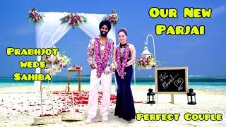 Congratulations to New Parjai Ah Gi Jatt Prabhjot weds Sahiba couple Caring partner Loving movement