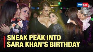 What Are Celebrity Parties Like? | Sara Khan's Birthday Bash