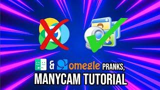 how to use manycam for omegle pranks