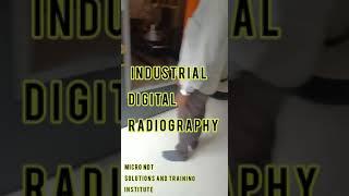 INDUSTRIAL DIGITAL  RADIOGRAPHY