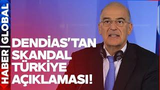 Dendias'tan Skandal Türkiye Çıkışı: Tehdit Ediliyoruz!