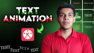 Text Animation Effects In Kinemaster | Kinemaster TutorialKinemaster Tutorial: Modern Text Animation