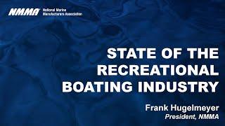 State of the Recreational Boating Industry | Frank Hugelmeyer at IBEX 2023