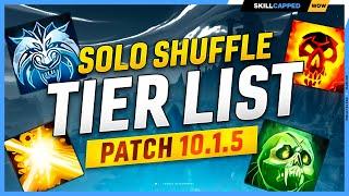 NEW SOLO SHUFFLE TIER LIST for PATCH 10.1.5 - DRAGONFLIGHT SEASON 2