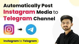 How to Post Instagram Media to Telegram Channel | Instagram to Telegram Bot