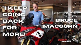 "Keep Coming Back for More!" | Chatting with Clients: Bruce Macgurn