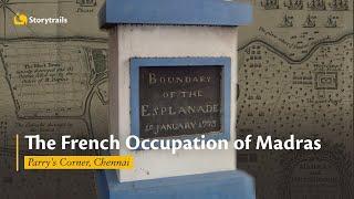 French Occupation of Madras | Fort St George, Chennai