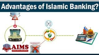 Key Benefits and Advantages of Islamic Banking and Finance - AIMS Education