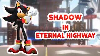 ETERNAL HIGHWAY Stage Mod - Sonic X Shadow Generations