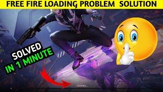 Free Fire Loading Problem Solved | Free Fire Kyon Nahin Chal Raha Hai | Free Fire Nahi Chal Raha Hai