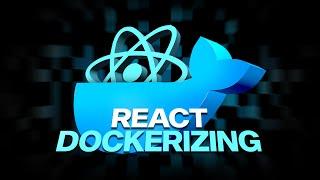 Dockerize your React App in just 2 MINUTES!