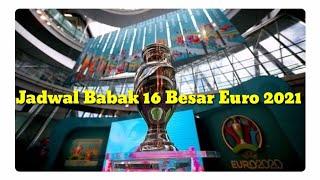 Jadwal Babak 16 Besar Piala Eropa 2021 | 16 Negara Yang Lolos Ke Babak 16 Besar Piala Eropa