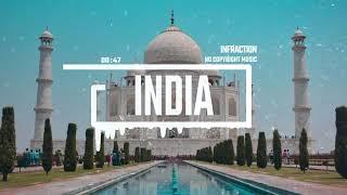 Indian Ethnic Hip-Hop by Infraction [No Copyright Music] / India