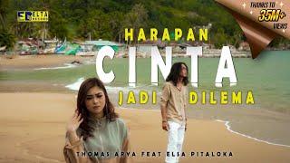 Thomas Arya Feat Elsa Pitaloka - Harapan Cinta Jadi Dilema (Official Video)