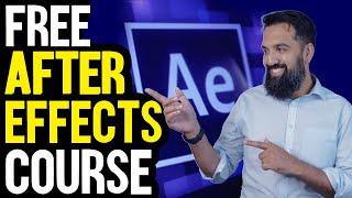 Adobe After Effects FULL COURSE | Free Course | Start to Finish