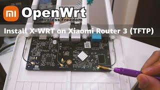 OpenWRT - Install X-WRT on Xiaomi Router 3 via TFTP