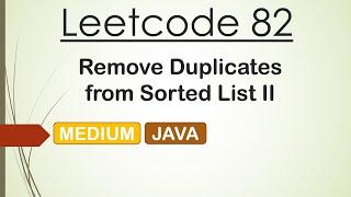 Leetcode 82 Remove Duplicates from Sorted List II (Java)