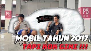 MOBIL TAHUN 2017, TAPI KOK GINI !!! APA COCOK BUAT MAHASISWA.