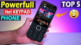 Top 5 Best Itel Keypad Phone 2024July 2024