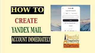 Open a yandex mail account | Create a yandex mail account in 5 minutes