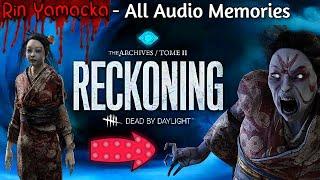 Dead by Daylight -Tome 2 Reckoning - Rin Yamaoka All Memories