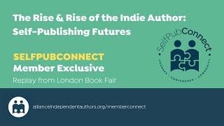 The Rise & Rise of the Indie Author: Self-Publishing Futures