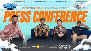 PRESS CONFERENCE MOTIONIME 2024! Harga Tiket Kita Spill Disini!